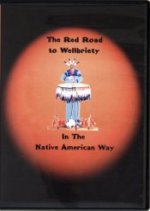 The Red Road to Wellbriety