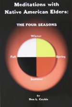 Meditations with Native American Elders: The Four Seasons 