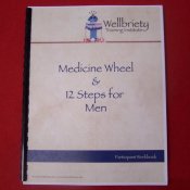 The Medicine Wheel and 12 Steps Workbook (Men) 